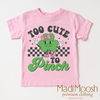 Too Cute To Pinch St. Patrick's Day Shirt - Kids St. Patrick's Day Tee by Madi Moosh