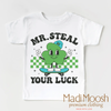 Mr. Steal Your Luck St. Patrick's Day Shirt - St. Patrick's Day Kids Tee by Madi Moosh
