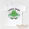 Lucky Dude St. Patrick's Day Shirt - Kids St. Patrick's Day Tee by Madi Moosh