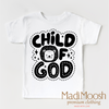 Child Of God Shirt - Christian Shirt by Madi Moosh