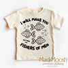 I Will Make You Fishers Of Men Shirt - Christian Shirt by Madi Moosh