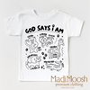 God Says I Am Zoo Animals Shirt - Christian Shirt by Madi Moosh