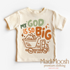 My God Is So Big Shirt - Christian Shirt by Madi Moosh