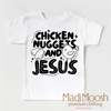 Chicken Nuggets And Jesus Shirt - Christian Shirt by Madi Moosh