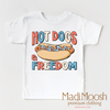 Hot Dogs And Freedom Shirt - July 4th by Madi Moosh