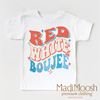 Red White & Boujee Shirt - July 4th by Madi Moosh