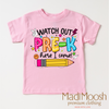 Watch Out Pre-K Here I Come Shirt - Back To School Shirt by Madi Moosh