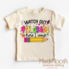 Watch Out 4th Grade Here I Come Shirt - Back To School Shirt by Madi Moosh