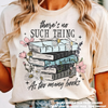 There's No Such Thing As Too Many Books Shirt - Printed On Comfort Colors by Madi Moosh