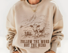 Follow The Word Not The Herd Crew Neck Crewneck Sweatshirt - Sand Color by Madi Moosh