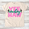 Yee Haw Cowboy Western Tee - Printed On Comfort Colors by Madi Moosh