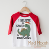 I Believe In Santa And Dinosaurs Christmas Shirt - Christmas Shirt by Madi Moosh