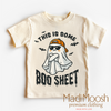 This Is Some Boo Sheet Ghost Shirt - Halloween Tee by Madi Moosh