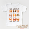 God Says I Am Christian Fall Shirt - Fall Tee by Madi Moosh