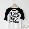 Flying Into Preschool Back To School Shirt - School Shirt by Madi Moosh
