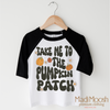Take Me To The Pumpkin Patch Shirt - Thanksgiving Fall Tee by Madi Moosh