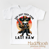 You Just Yeed Your Last Haw Western Shirt - Funny Frog Tee by Madi Moosh