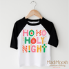 Ho Ho Holy Night Christmas Shirt - Christian Tee by Madi Moosh