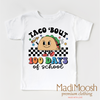 Taco Bout 100 Days Of School Shirt - School Tee by Madi Moosh