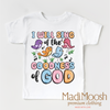 I Will Sing Of The Goodness Of God Christian Shirt - Kids Religious Tee by Madi Moosh