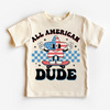 All American Dude 4th Of July Shirt - Independence Day Tee by Madi Moosh