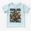 Feral Girl Football Raccoon Shirt - Football Tee by Madi Moosh