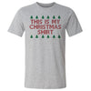 Christmas This Is My Christmas Shirt by 500 LEVEL