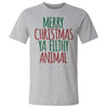 Christmas Merry Christmas Ya Filthy Animal by 500 LEVEL