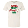 Christmas You're On My Naughty List by 500 LEVEL