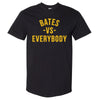Bates Vs. Everybody Yellow WHT by 500 LEVEL