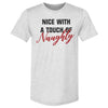 Christmas Nice With A Touch Of Naughty by 500 LEVEL