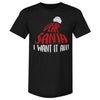 Christmas Dear Santa I Want It All WHT by 500 LEVEL