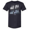 New England Football We All We Need WHT by 500 LEVEL