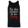 Christmas Tis The Season To Be Sleepy WHT by 500 LEVEL