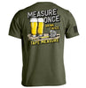 Measure Once Drink Twice by Shield Republic