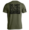 Do Not Mess With Old People by Shield Republic