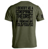 I Identify As A Conspiracy Theorist by Shield Republic