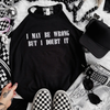 I may be wrong embroidered rockstar tank by Madness & Mayhem LLC