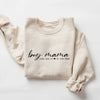 Boy Mama From Son Up To Son Down Sweatshirt by EnjoyMyDesign LLC