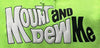 Mount and Dew Me Hoodie by Luckless Outfitters