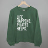 Life Happens Pilates Helps by Ivy + Cloth