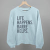 Life Happens Barre Helps by Ivy + Cloth