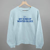 My Kind Of Winter Blues