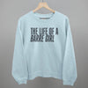 The Life Of A Barre Girl