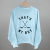 That's My Boy Hockey by Ivy + Cloth