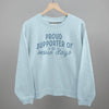 Proud Supporter Of Snow Days by Ivy + Cloth