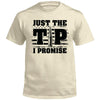 Just The Tip I Promise Flag (Front Print) by Shield Republic