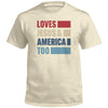 Loves Jesus & America Too Bold (Front) by Shield Republic