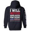 I Will Never Apologize For Being American by Shield Republic