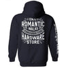 I Enjoy Romantic Walks through the Hardware Store by Shield Republic